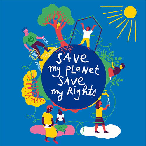 Affiche de "Save my planet, Save my rights"